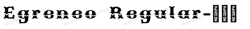 Egreneo Regular字体转换